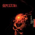 SEPULTURA: Beneath the Remains