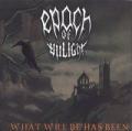 EPOCH OF UNLIGHT: What Will Be Has Been