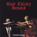 BLOOD THIRSTY DEMONS: Mortal Remains
