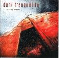 DARK TRANQUILLITY: Lost To Apathy EP