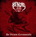 NERGAL: De Vermis Ceremonielle