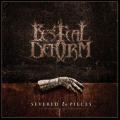 BESTIAL DEFORM: Severed to Pieces