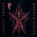 CELTIC FROST: Morbid Tales
