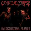 CANNIBAL CORPSE: Evisceration Plague