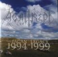 AGALIREPT: Pagan Legacy 1994 - 1999