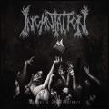 INCANTATION: Vanquish in Vengeance