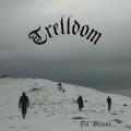 TRELLDOM: Til Minne...