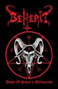 BEHERIT: Dawn of Satan's Millennium 