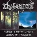 THY SERPENT: Forests of Witchery / Lords of Twilight 