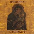 BATUSHKA: Litourgiya